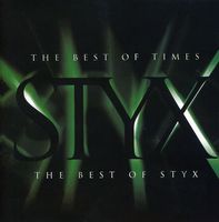 Best Of Times-Best Of Styx