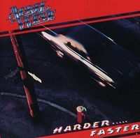 Harder Faster