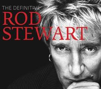 The Definitive Rod Stewart