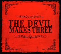 The Devil Makes Three