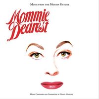 Mommie Dearest - Music From Motion Picture