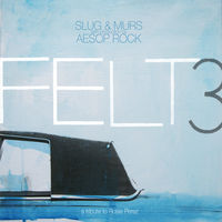 Felt, Vol. 3: A Tribute To Rosie Perez