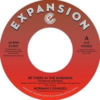 Be There in the Morning / I Don't Need Nobody Else