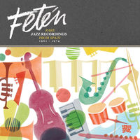 Feten: Rare Jazz Recordings From Spain 1961-1974