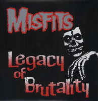 Misfits (U.S.) - Legacy of Brutality