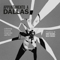 Appuntamento A Dallas (Objective Murder) (Original Soundtrack)