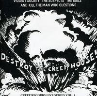 Destroy the Creep House Creep Records Live 1