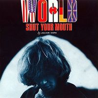 World Shut Your Mouth (Uk)