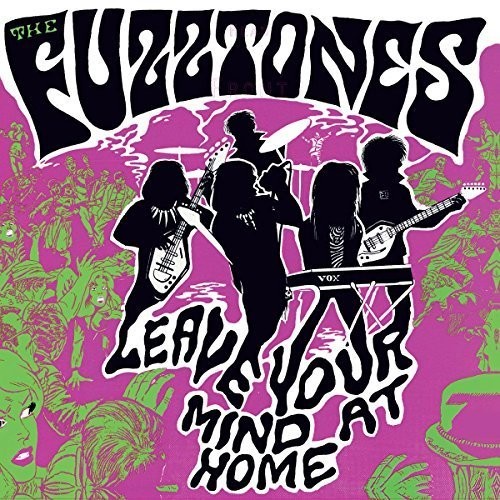 Fuzztones - Leave Your Mind At Home (Uk) vinyl record cover