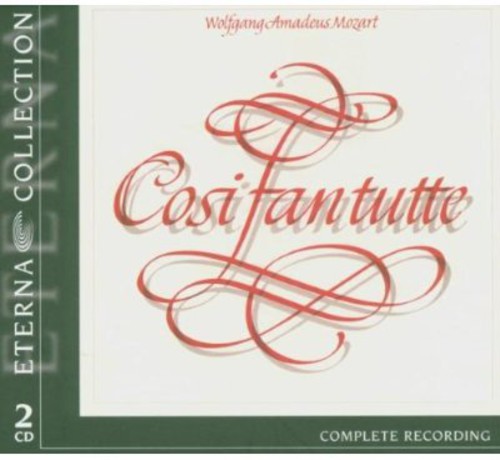 Cosi Fan Tutte: Eterna Collection