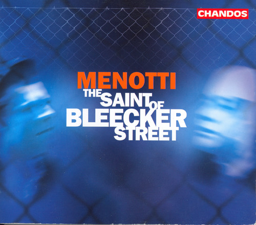 G.C. MENOTTI - Saint of Bleecker Street