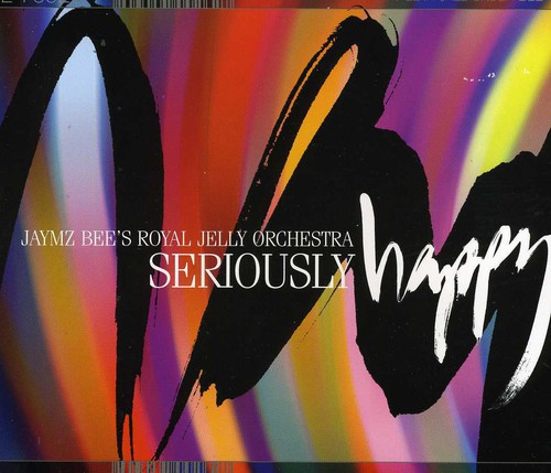 Jaymz Bee's Royal Jelly Orchestra - Seriously Happy