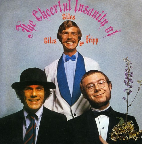 Giles Giles & Fripp - Cheerful Insanity Of Giles Giles & Fripp vinyl record cover