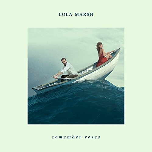 Lola Marsh - Remember Roses vinyl record cover