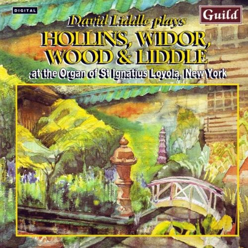 Harwood/Liddle - Hollins/Widor/Liddle : David Liddle Plays Hollins Widor Wood & Liddle New