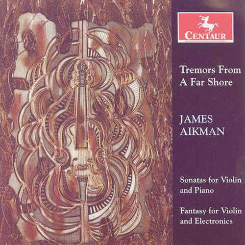 J. Aikman - Tremors from a Far Shore