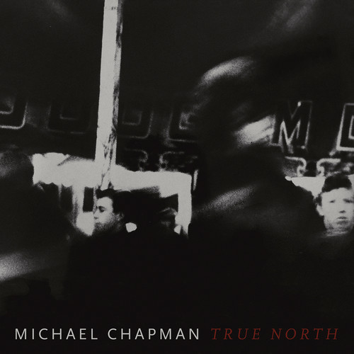Michael Chapman - True North vinyl record cover