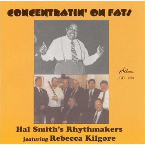 Hal Smith & Rhythmakers - Concentratin' On Fats