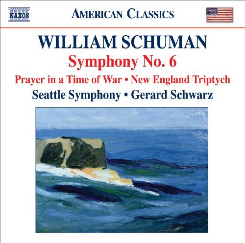 Gerard Schwarz - Symphony No 6 / Prayer in Time of War