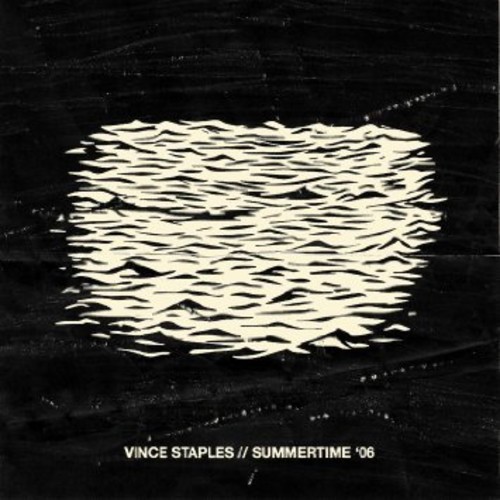 Vince Staples - Summertime '06 [2CD]