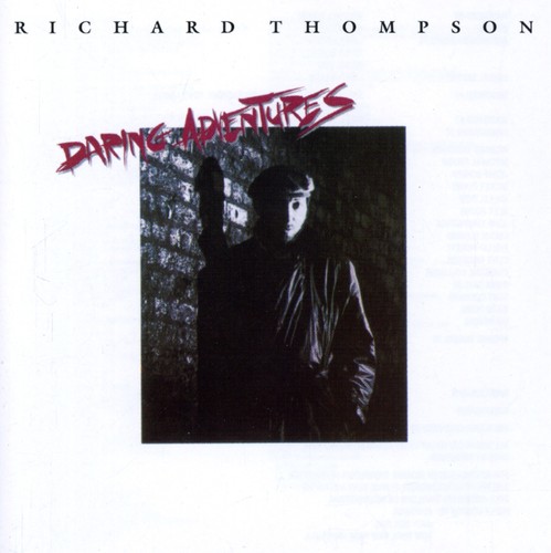 Richard Thompson - Daring Adventures vinyl record cover