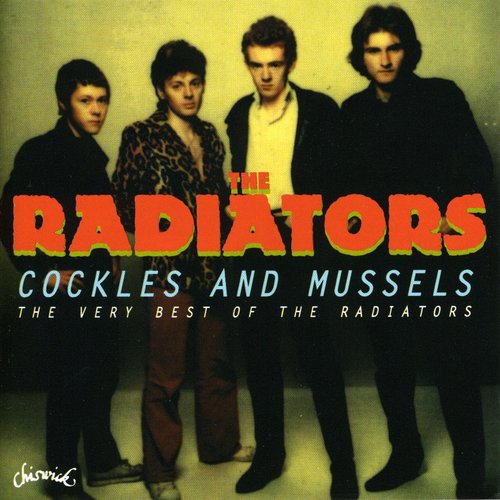 Cockles & Mussels-Very Best Of The Radiators