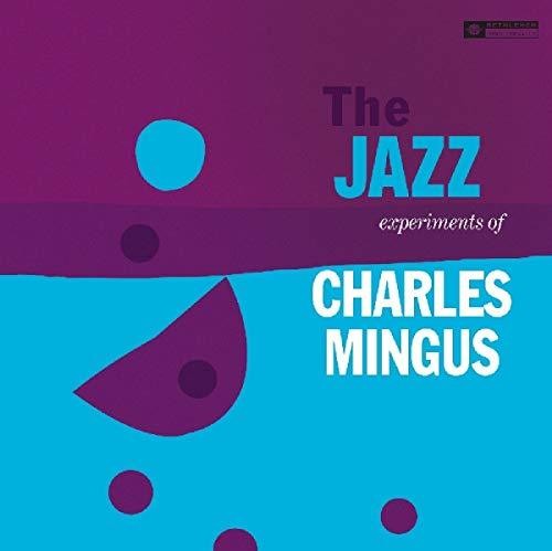 Charles Mingus - Jazz Experiments Of Charles Mingus