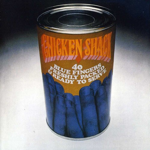 Chicken Shack - 40 Blue Fingers Freshly Packed & Ready To Serve vinyl record cover