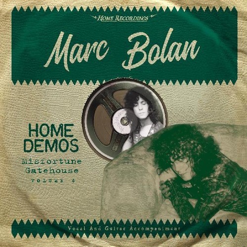 Marc Bolan - Misfortune Gatehouse : Home Demos 4 vinyl record cover
