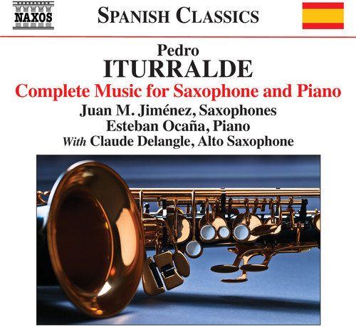Iturralde / Jimenez / Delangle / Ocana - Pedro Iturralde: Complete Works for Saxophone vinyl record cover