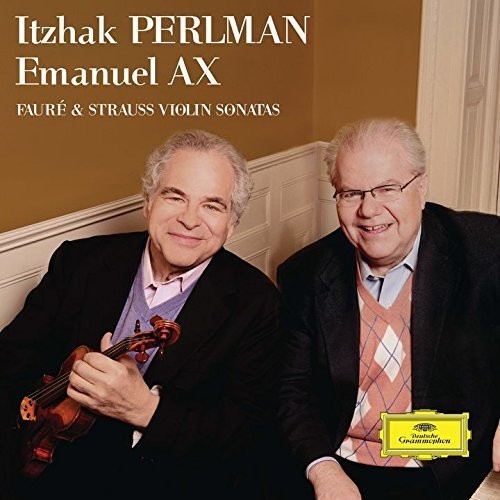 Faure & Strauss: Violin Sonatas