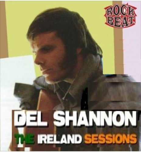 Del Shannon - The dublin sessions vinyl record cover