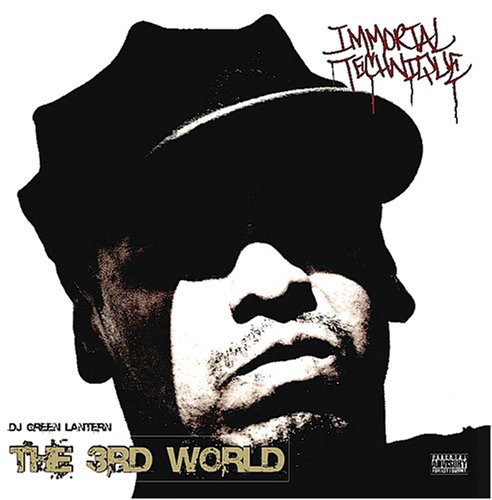 Immortal Technique & Dj Green Lantern - The 3rd World