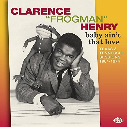 Baby Ain't That Love: Texas & Tennessee 1964-74