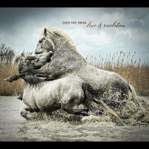Over The Rhine - Love & Revelation vinyl record cover