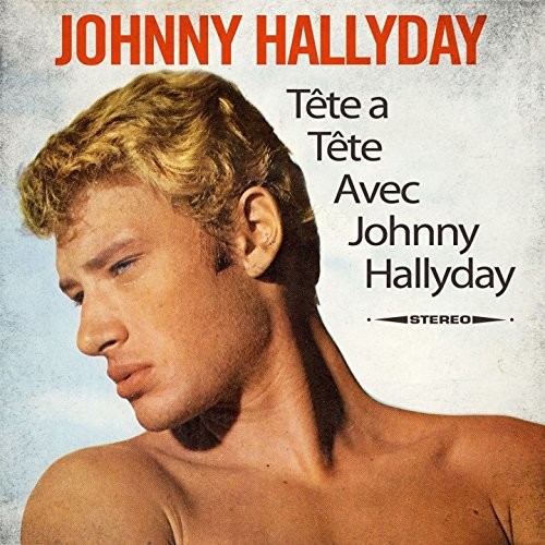 Tete a Tete Avec Johny Hallyday