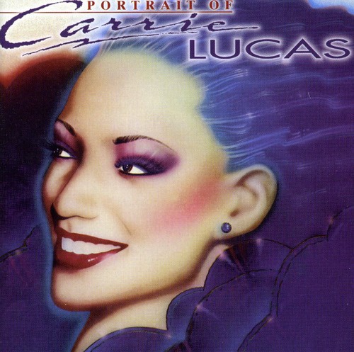 Carrie Lucas - Portrait Of Carrie [Import]