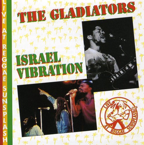 Gladiators & Israel Vibration - Live