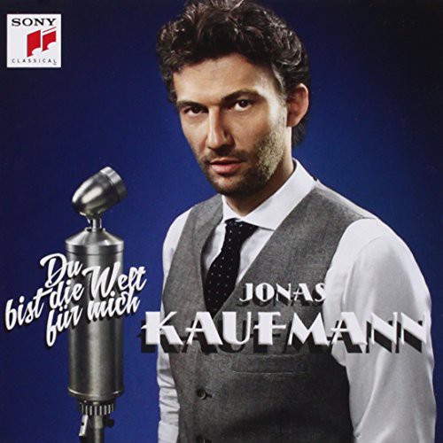 Jonas Kaufmann - Du Bist Die Welt Fur Mich vinyl record cover