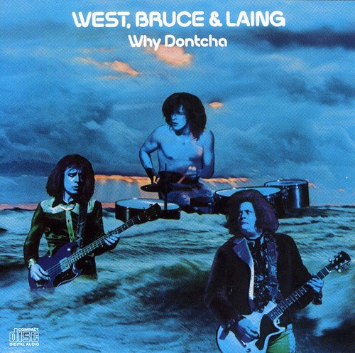 West Bruce & Laing - Why Dontcha vinyl record cover