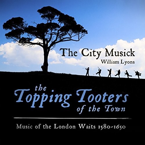 City Musick - Music of the London Waits 1580-1650 vinyl record cover