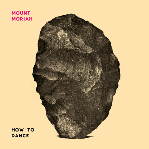 Mount Moriah - How to Dance vinyl record cover