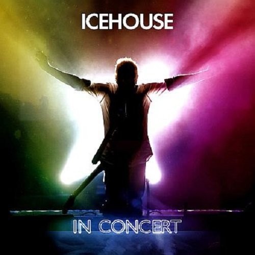 Icehouse: In Concert (Aus)