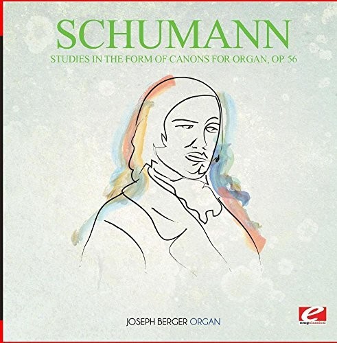 Studies in the Form of Canons for Organ Op. 56