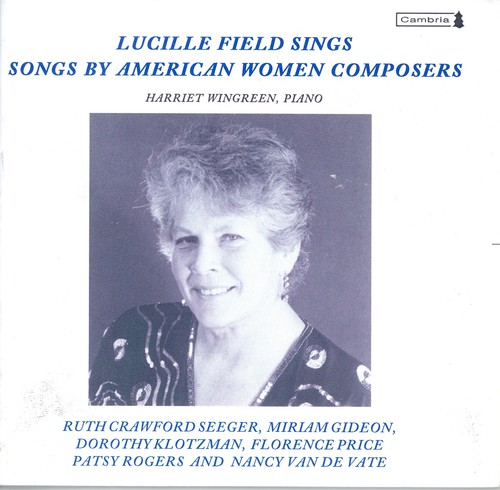 Lucille Field Goodman - Songs By American Women Composers / Various