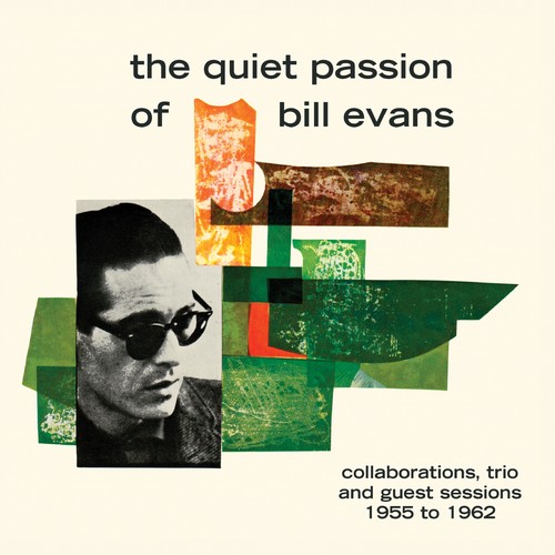 Quiet Passion Of Bill Evans