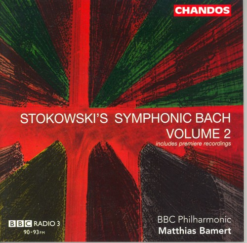 BBC Philharmonic Orchestra - Stokowski Symphonic Bach 2