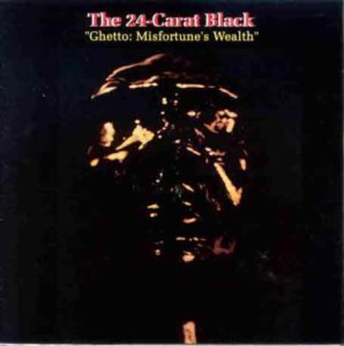 24 Carat Black - Ghetto: Misfortune's Wealth vinyl record cover