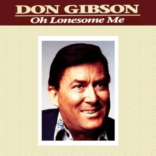 Oh Lonesome Me / Girls Guitars & Gibson + 7 Bonus Tracks