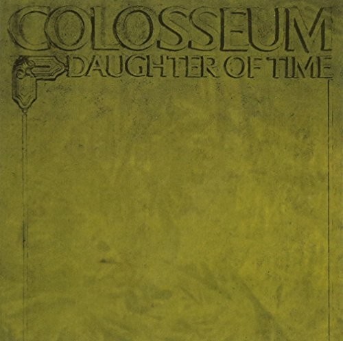 Colosseum - Daughter Of Time vinyl record cover